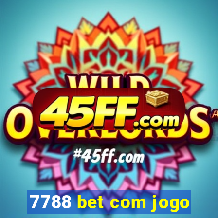7788 bet com jogo